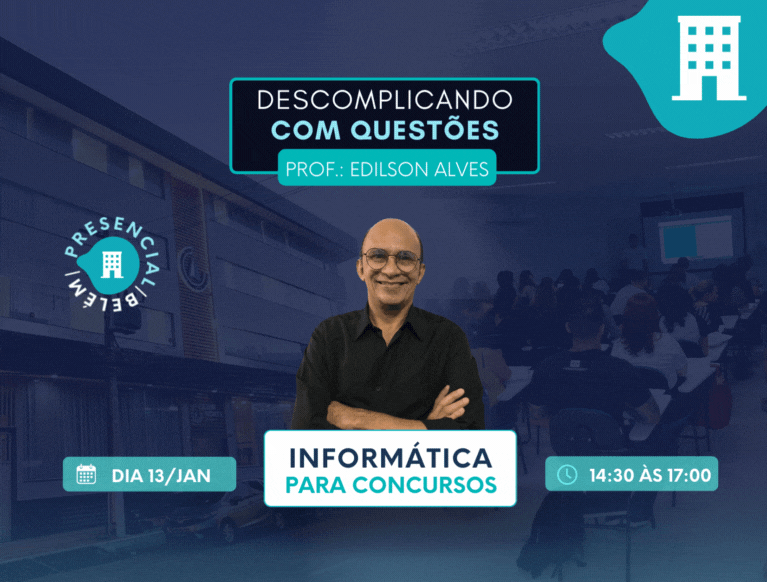 Descomplicando com Questes | Informtica para Concursos | Prof Edilson Alves