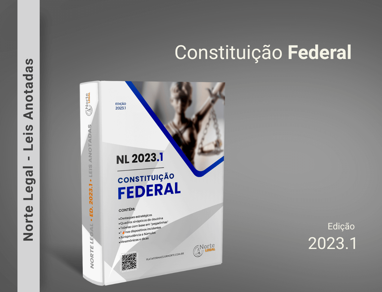 Norte Legal Ed. 2023.1 | Constituio Federal | Leis Anotadas e Grifadas | Contm Smulas e Jurisprudncia