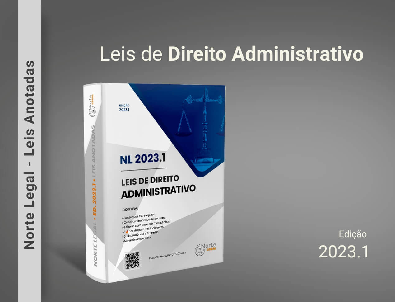Norte Legal Ed. 2023.1 | Administrativas | Leis Anotadas e Grifadas | Contm Smulas e Julgados